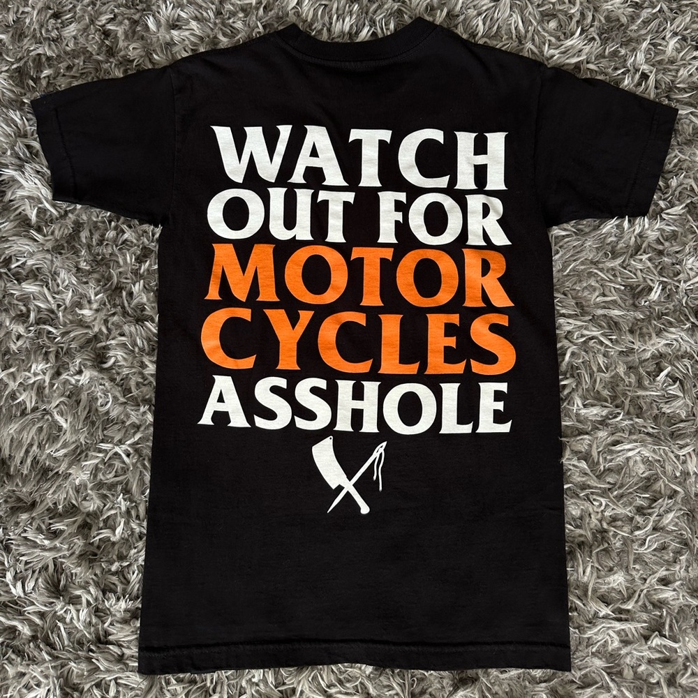 Rusty Butcher Watch Out For Motorcycles A’Hole Shirt